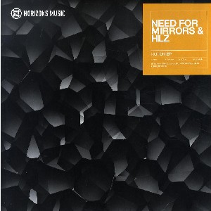 NEED FOR MIRRORS & HLZ / ROTOR EP