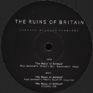 WEBSTER WRAIGHT ENSEMBLE / RUINS OF BRITAIN