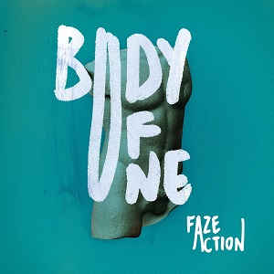 FAZE ACTION / フェイズ・アクション / BODY OF ONE