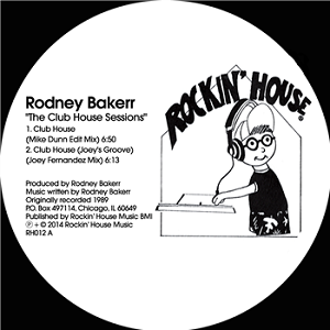 RODNEY BAKERR / CLUB HOUSE SESSIONS