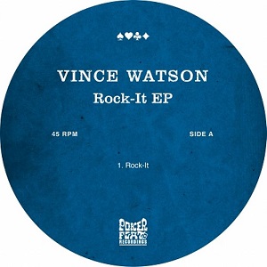 VINCE WATSON / ヴィンス・ワトソン / ROCK-IT EP