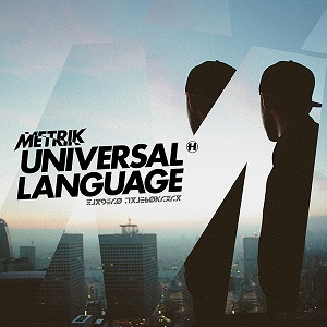 METRIK / UNIVERSAL LANGUAGE