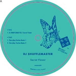 DJ SHUFFLEMASTER / DJシャッフルマスター / Secret Flower