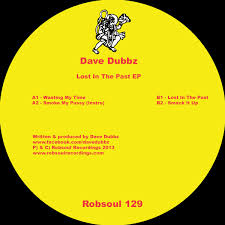 DAVE DUBBZ / LOST IN THE PAST EP