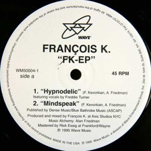 FRANCOIS K. / フランソワ・K. / FK-EP