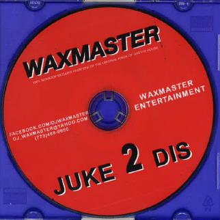 WAX MASTER / JUKE 2 DIS