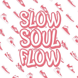 SHOES (EDIT) / SLOW SOUL FLOW EP
