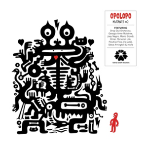 OPOLOPO / MUTANTS VOLUME 2