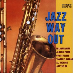 WILBUR HARDEN / ウィルバー・ハーデン / Jazz Way Out / ジャズ・ウェイ・アウト