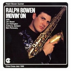 RALPH BOWEN / ラルフ・ボウエン / Movin' On