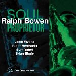 RALPH BOWEN / ラルフ・ボウエン / SOUL PROPRIETOR