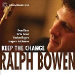 RALPH BOWEN / ラルフ・ボウエン / KEEP THE CHANGE