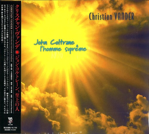 CHRISTIAN VANDER / クリスチャン・ヴァンデ / JOHN COLTRANE: L'HOMMAGE SUPREME / ジョン・コルトレーン: 至上の人