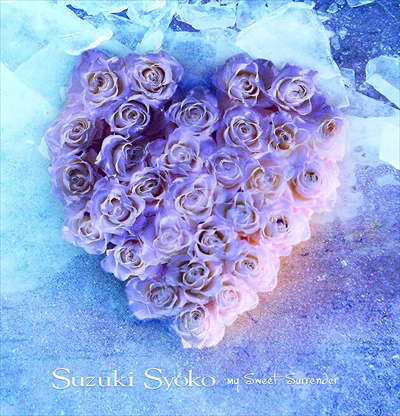 SHOKO SUZUKI / 鈴木祥子 / My Sweet Surrender