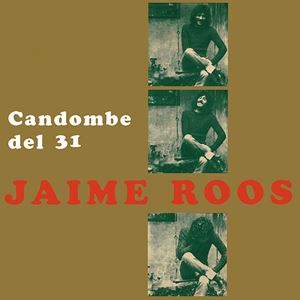 JAIME ROOS / ハイメ・ロス / CANDOMBE DEL 31