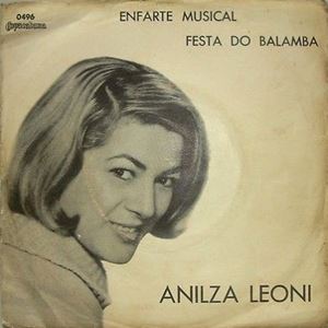 ANILZA LEONI / アニルザ・レオーニ / ENFARTE MUSICAL/FESTA DO BALAMBA