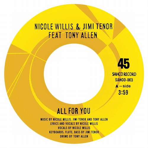 NICOLE WILLIS & JIMI TENOR / ALL FOR YOU
