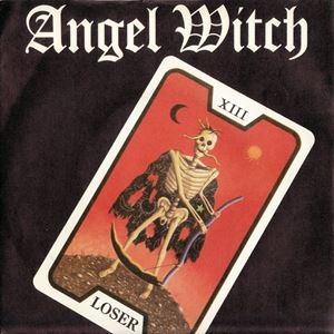 ANGEL WITCH / エンジェル・ウィッチ / LOSER
