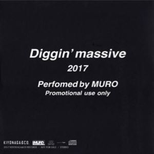 DJ MURO / DJムロ / DIGGIN' MASSIVE