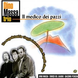 DINO MASSA / ディノ・マッサ / IL MEDICO DEI PAZZI