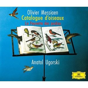 ANATOL UGORSKI / アナトール・ウゴルスキ / メシアン: 「鳥のカタログ」全曲 / ニワムシクイ