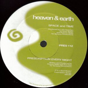HEAVEN & EARTH (TECHNO) / SPACE AND TIME