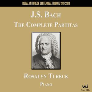 ROSALYN TURECK / ロザリン・テューレック / BACH: THE COMPLETE PARTITAS