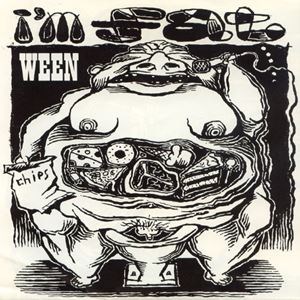 WEEN / ウィーン / I'M FAT