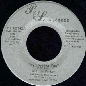 WINFIELD PARKER / ウィンフィールド・パーカー / MY LOVE FOR YOU / I WANNA BE WITH YOU