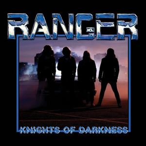 RANGER / KNIGHTS OF DARKNESS