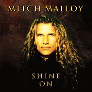 MITCH MALLOY / ミッチ・マロイ / SHINE ON