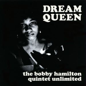 BOBBY HAMILTON / ボビー・ハミルトン / DREAM QUEEN