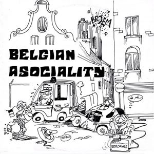 BELGIAN ASOCIALITY / BELGIAN ASOCIALITY