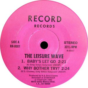 LEISURE WAVE / BABY'S LET GO