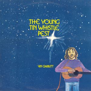 VIN GARBUTT / YOUNG TIN WHISTLE PEST