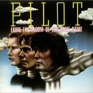 PILOT / パイロット / FROM THE ALBUM OF THE SAME NAME