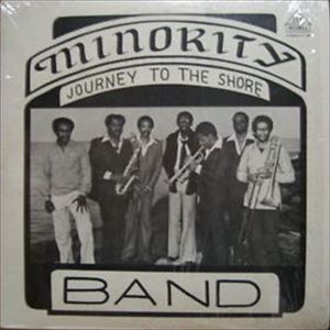 MINORITY BAND / JOURNEY TO THE SHORE