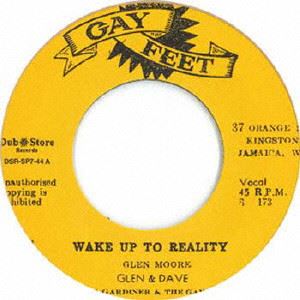 Glen Brown & Dave Barker / Deleno Stewart / Wake Up To Reality / Win Your Love