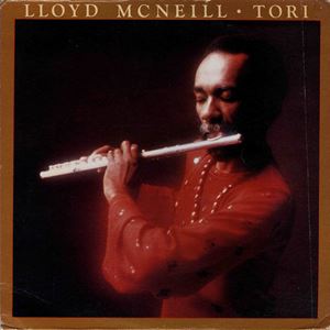 LLOYD MCNEILL / ロイド・マクニール / TORI