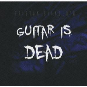 GUITAR IS DEAD / ギター・イズ・デッド / Guitar Is Dead