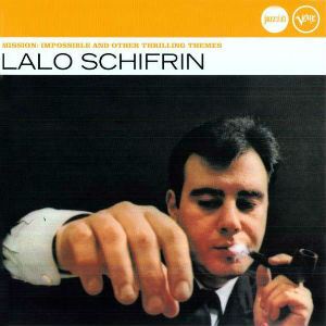 LALO SCHIFRIN / ラロ・シフリン / MISSION: IMPOSSIBLE AND OTHER THRILLING THEMES
