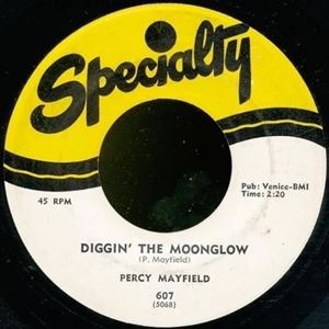 PERCY MAYFIELD / パーシー・メイフィールド / PLEASE BELIEVE ME / DIGGIN' THE MOONGLOW