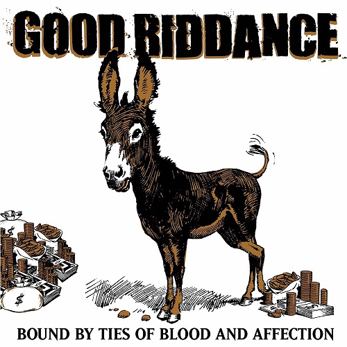 GOOD RIDDANCE / グッドリダンス / BOUND BY TIES OF BLOOD AND AFFECTION (LP)