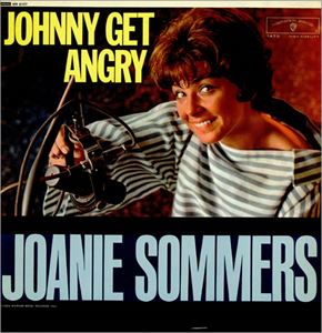 JOANIE SOMMERS / ジョニー・ソマーズ / JOHNNY GET ANGRY