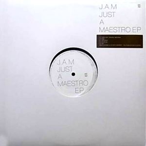 J.A.M / JUST A MAESTRO EP