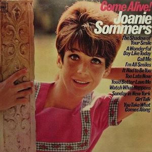 JOANIE SOMMERS / ジョニー・ソマーズ / COME ALIVE!