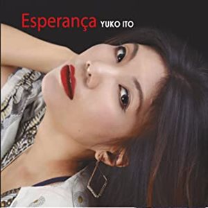 YUKO ITO / 伊東友子 / ESPERANCA