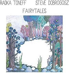 RADOKA TONEFF / FAIRYTALES
