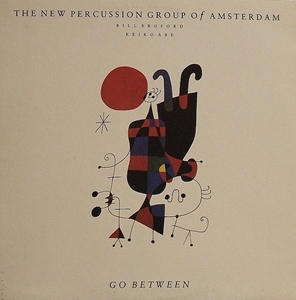 NEW PERCUSSION GROUP OF AMSTERDAM / GO BETWEEN