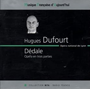 CLAIRE GIBAULT / クレール・ジボー / DUFOURT:DEDALE